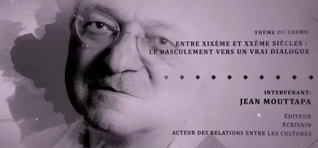 Entre XIXème et XXème siècles - le basculement vers un vrai dialogue - Jean Mouttapa