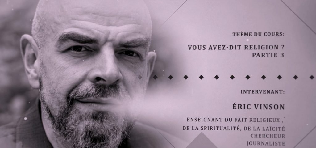 "Vous avez dit Religion" (partie 3) - Eric Vinson