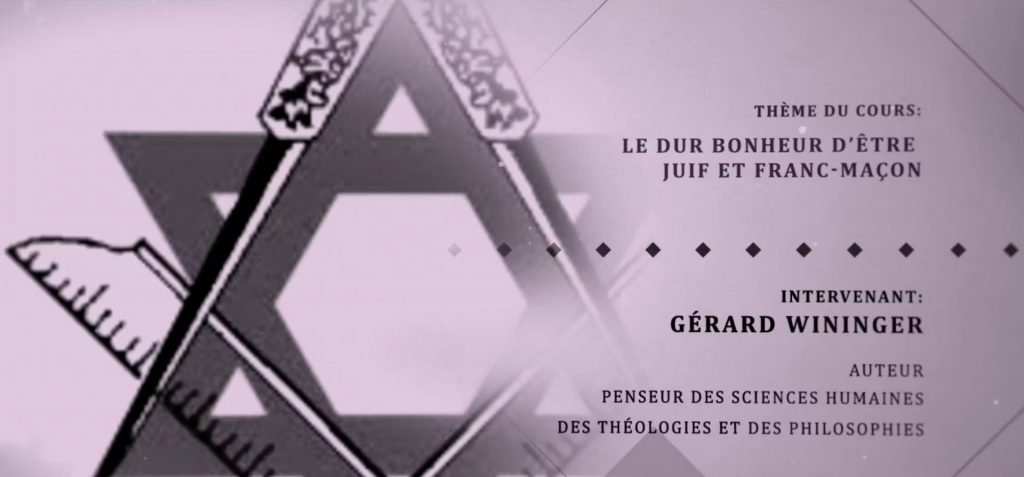Le Dur bonheur d'être juif et franc-maçon - Gérard Wininger