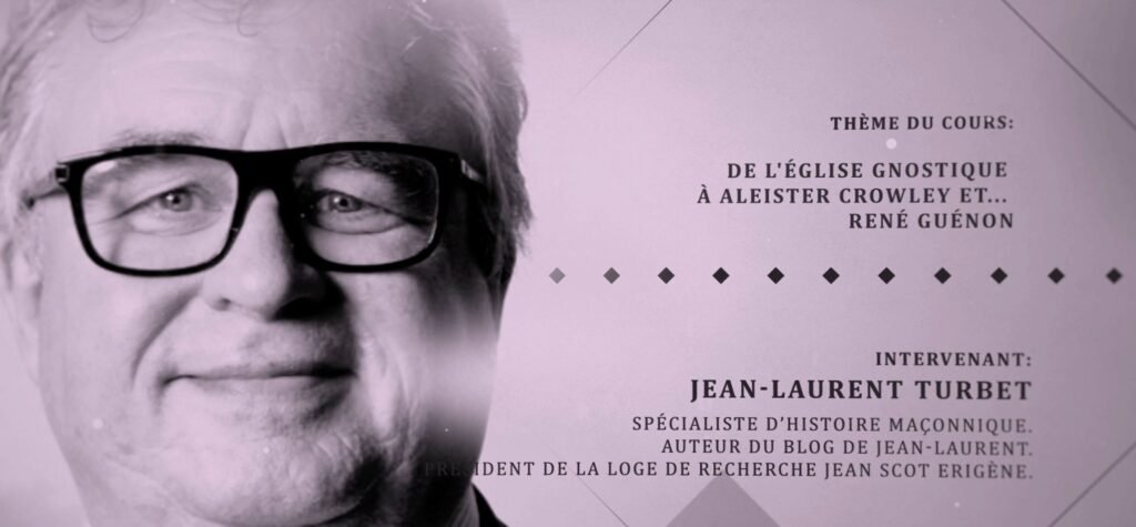 De l'église gnostique à Aleister Crowley et Réné Guénon - Jean-Laurent Turbet