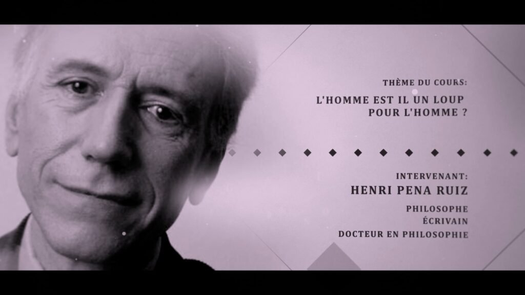 Henri Pena-Ruiz - l'homme est-il un loup pour l'homme?
