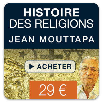 Histoire des religions - Jean Mouttapa - 4 vidéos