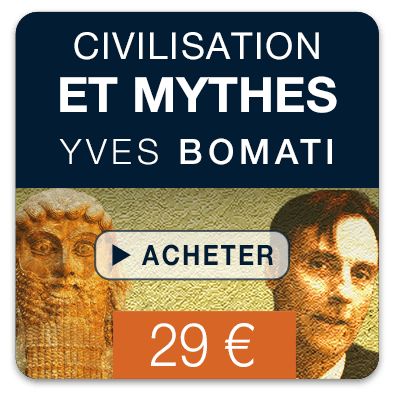 Civilisation et mythes, par Yves Bomati – 4 vidéos